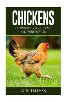 Paperback Chickens: Sustainability, Self Sufficiency and Profit Provider Book