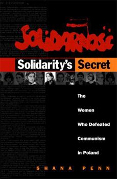 Paperback Solidarity's Secret: The Women Who Defeated Communism in Poland Book