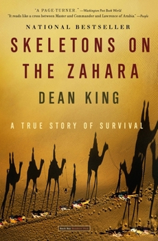 Paperback Skeletons on the Zahara: A True Story of Survival Book