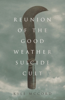 Paperback Reunion of the Good Weather Suicide Cult Book