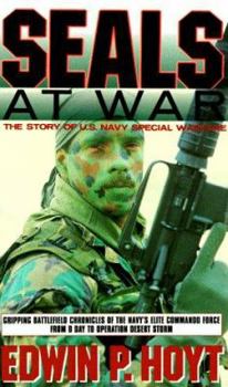 Paperback Seals at War : The Story of U.S. Navy Special Warfare Book