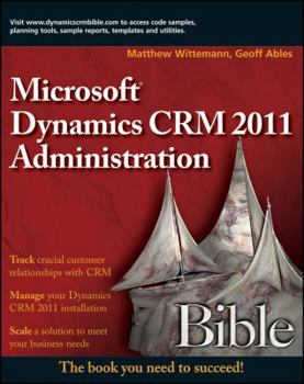 Paperback Microsoft Dynamics CRM 2011 Administration Bible Book