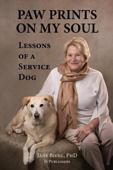 Paperback Paw Prints on My Soul: Lessons of a Service Dog Book