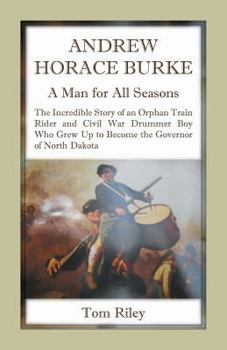 Paperback Andrew Horace Burke: A Man For All Seasons Book