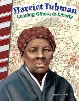 Paperback Harriet Tubman: Leading Others to Liberty Book
