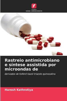 Paperback Rastreio antimicrobiano e síntese assistida por microondas de [Portuguese] Book