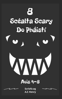 Paperback 8 Scéalta Scary Do Pháistí [Irish] Book