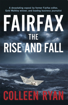 Paperback Fairfax: The Rise and Fall Book