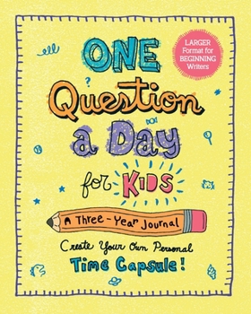 Hardcover One Question a Day for Kids (Large Format): A 3-Year Journal: Create Your Own Personal Time Capsule Book