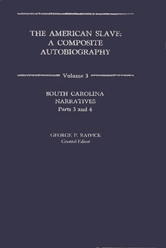 Hardcover The American Slave: South Carolina Narratives Volume 3 Book