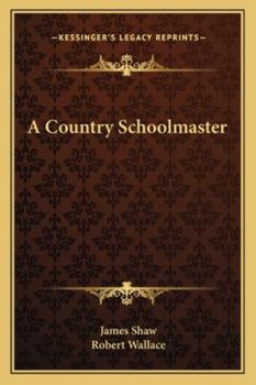 Paperback A Country Schoolmaster Book