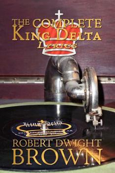 Paperback The Complete King Delta Lyrics Book