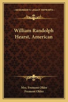 William Randolph Hearst, American