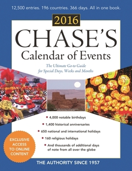 Chase's Calendar of Events: The Ultimate Go-To Guide for Special Days, Weeks and Months