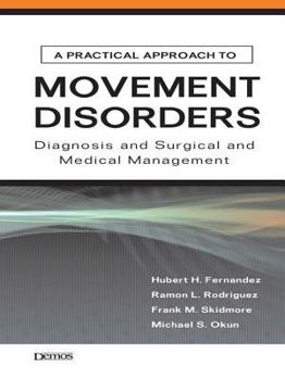 Paperback A Practical Approach to Movement Disorders: Diagnosis and Medical and Surgical Management Book