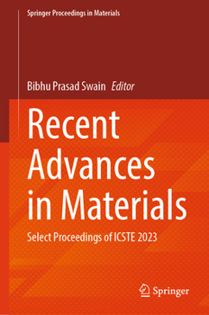 Hardcover Recent Advances in Materials: Select Proceedings of Icste 2023 Book