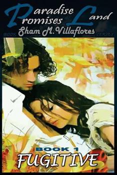 Paperback Paradise Promises Land - Fugitive Book 1 [Tagalog] Book