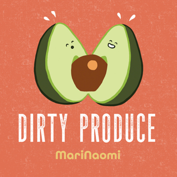 Hardcover Dirty Produce Book