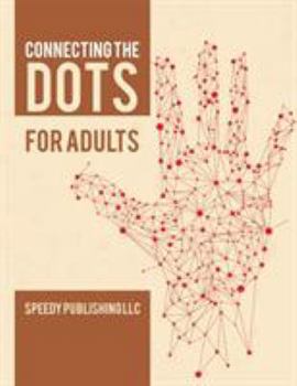 Paperback Connecting the Dots for Adults Book