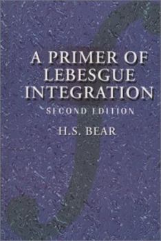 Hardcover A Primer of Lebesgue Integration Book