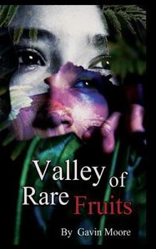 Paperback Valley of Rare Fruits Book