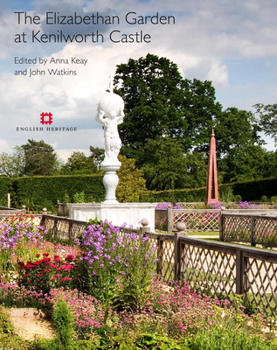 Paperback The Elizabethan Garden at Kenilworth Castle Book