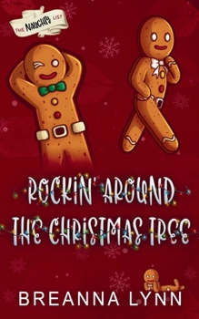 Rockin' Around the Christmas Tree: An Enemies to Lovers, Holiday, Rock Star Romance