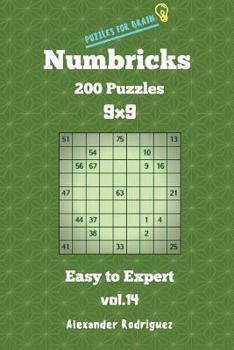 Paperback Puzzles for Brain Numbricks - 200 Easy to Expert Puzzles 9x9 vol. 14 Book