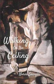 Paperback Walking On the Ceiling Book