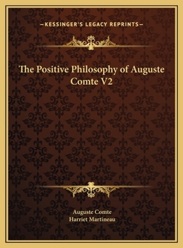 Hardcover The Positive Philosophy of Auguste Comte V2 Book