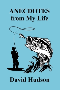 Paperback ANECDOTES From My Life Book