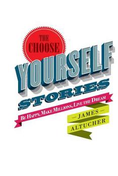 Paperback The Choose Yourself Stories Book
