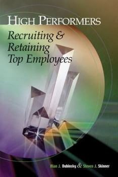 Hardcover High-Performers: Recruiting & Retaining Top Employees Book