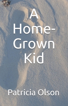 Paperback A Home-Grown Kid Book