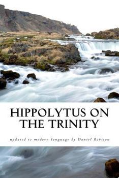 Paperback Hippolytus On The Trinity Book