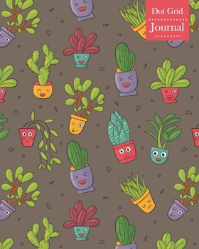 Paperback Dot Grid Journal: Notebook Planner with Unique Cute Plants Themed Cover Design Book