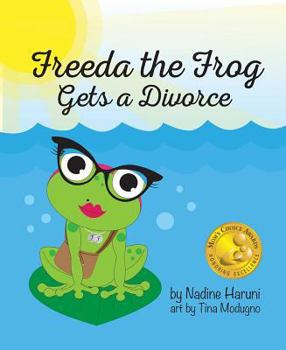 Hardcover Freeda the Frog Gets a Divorce Book