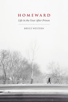 Paperback Homeward: Life in the Year After Prison Book