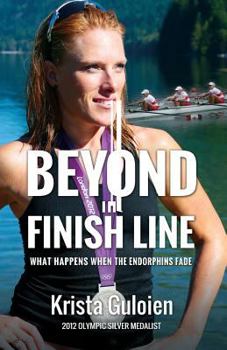 Paperback Beyond the Finish Line: What Happens When the Endorphins Fade Book