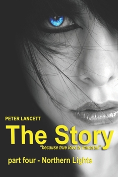 Paperback The Story part four - Northern Lights Book