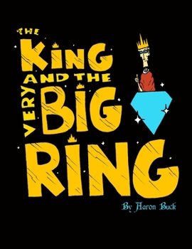 Paperback The King and the Very Big Ring Book