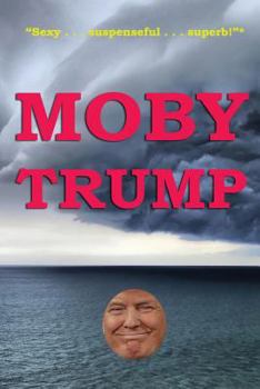 Paperback Moby Trump Book