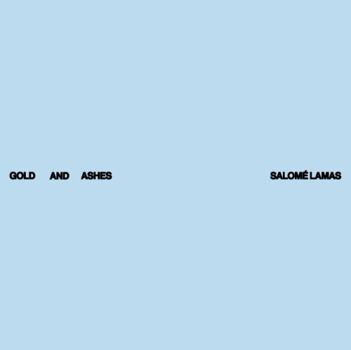 Paperback Salomé Lamas: Gold and Ashes Book