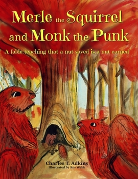 Paperback Merle the Squirrel and Monk the Punk Book