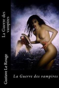 La Guerre Des Vampires - Book #2 of the Vampires of Mars