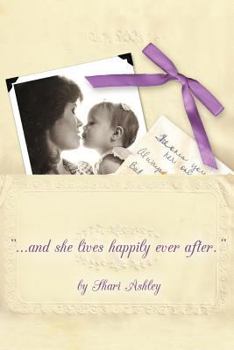 Paperback ...and She Lives Happily Ever After. Book