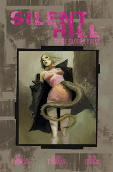Silent Hill: Three Bloody Tales - Book #2 of the Silent Hill