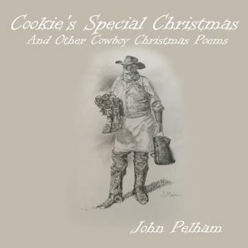 Hardcover Cookie's Special Christmas: And Other Cowboy Christmas Poems Book