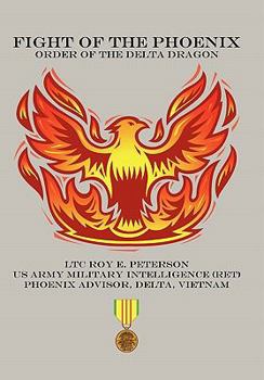 Hardcover Fight of the Phoenix: Order of the Delta Dragon Book