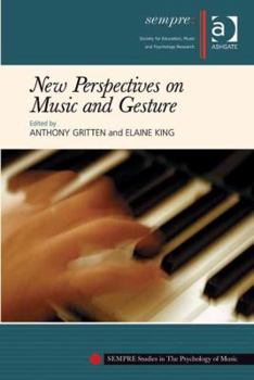 Hardcover New Perspectives on Music and Gesture Book